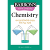 Visual Learning: Chemistry: An Illustrated Guide for All Ages - Paperback