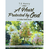A Heart Protected by God: A Coffee Table Book - Paperback