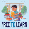 Free to Learn: How Alfredo Lopez Fought for the Right to Go to School - Hardcover