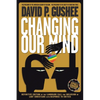 Changing Our Mind: Definitive 3rd Edition of the Landmark Call for Inclusion of LGBTQ Christians with Response to Critics - Paperback