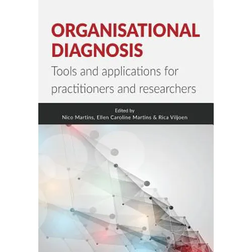 Organisational Diagnosis: Tools and applications for researchers and practitioners - Paperback