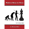Modern Ideas in Chess, 21st Century Edition - Paperback