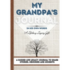 My Grandpa's Journal: A Guided Life Legacy Journal To Share Stories, Memories and Moments 7 x 10 - Paperback
