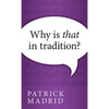 Why is That in Tradition? - Paperback