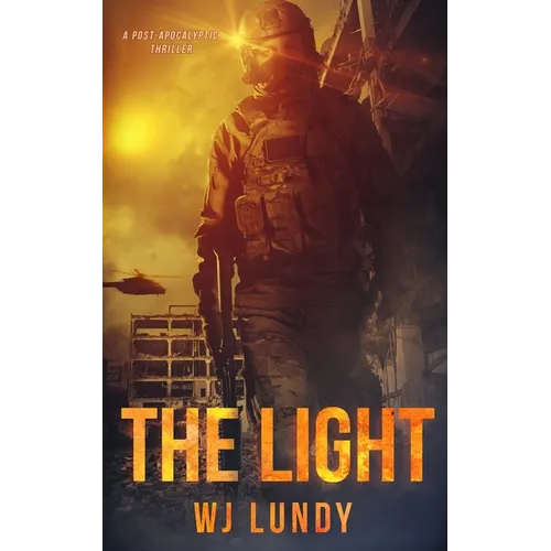 The Light: The Invasion Trilogy Book 3 - Paperback