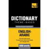 Theme-based dictionary British English-Arabic - 5000 words - Paperback