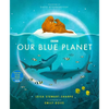 Our Blue Planet - Hardcover