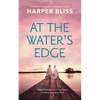 At the Water's Edge - Paperback