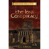 The Iona Conspiracy: The Remnant Chronicles - Paperback