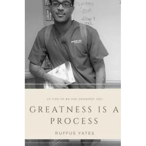 Greatness is a Process: Bet On Yourself - Paperback