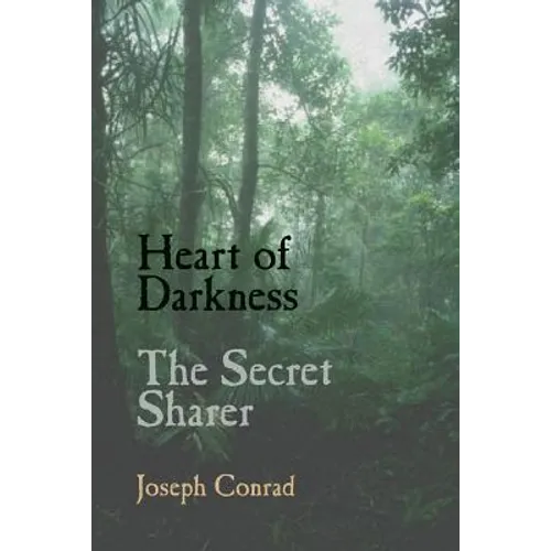Heart of Darkness and the Secret Sharer - Paperback