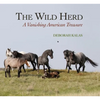 The Wild Herd: A Vanishing American Treasure - Hardcover