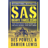 SAS Bravo Three Zero: The Explosive True Story of the SAS Patrol That Got Away - Paperback