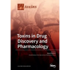 Toxins in Drug Discovery and Pharmacology - Paperback