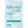 Informal Logic: A Pragmatic Approach - Hardcover
