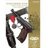 Walther P.38: Germany's 9 MM Semiautomatic Pistol in World War II - Hardcover