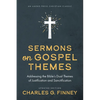 Sermons on Gospel Themes: Addressing the Bible's Dual Themes of Justification and Sanctification - Paperback