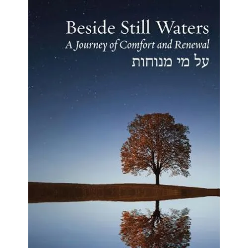 Beside Still Waters: A Journey of Comfort and Renewal - Large Print Edition - Paperback