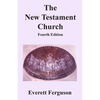 The New Testament Church - Paperback