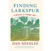 Finding Larkspur: A Return to Village Life - Paperback