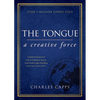 The Tongue: A Creative Force Gift Edition - Hardcover