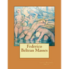 Federico Beltran Masses - Paperback