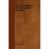 The Lady's Manual Of Homeopathic Treatment - Paperback