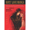 Boys' Love Manga: Essays on the Sexual Ambiguity and Cross-Cultural Fandom of the Genre - Paperback