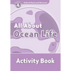 Oxford Read and Discover: Level 4: 750-Word Vocabularyall about Ocean Life Activity Book - Paperback