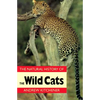 Natural History of the Wild Cats - Paperback