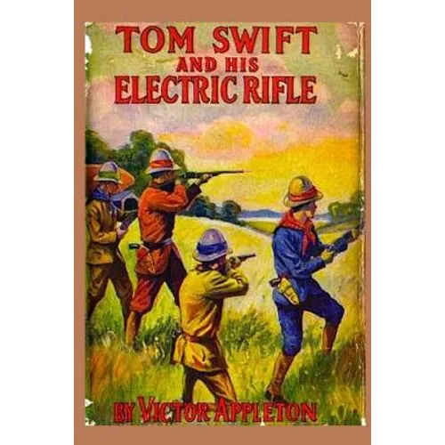10 Tom Swift and his Electric Rifle - Paperback