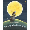 The Dog Who Cried Wolf - Paperback