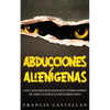 Abducciones Alienígenas: Los Casos Registrados más Aterradores de Abducciones Extraterrestres - Paperback