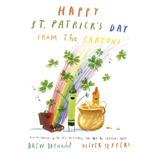 Happy St. Patrick's Day from the Crayons - Hardcover