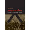 X-Marks: Native Signatures of Assent - Paperback
