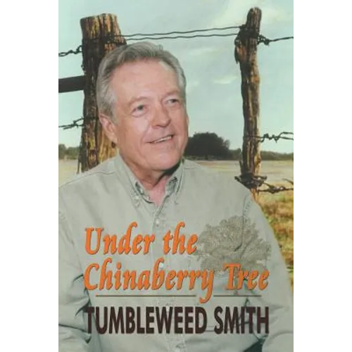 Under the Chinaberry Tree: East Texas Folkways - Paperback