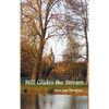 Still Glides the Stream - Hardcover