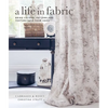 A Life in Fabric: Bring Colour, Pattern and Texture Into Your Home - Hardcover