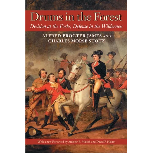 Drums in the Forest: Decision at the Forks - Paperback