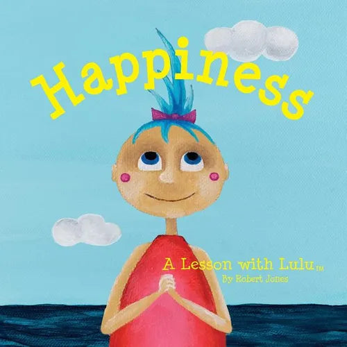 Happiness: A Lesson with Lulu - Paperback