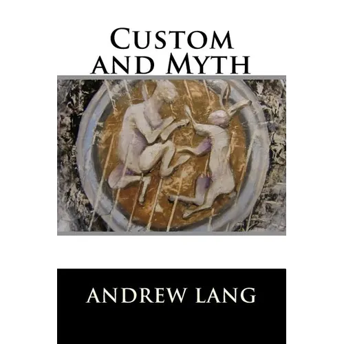 Custom and Myth - Paperback