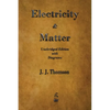 Electricity and Matter - Paperback