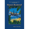 Honors Rendered - Paperback