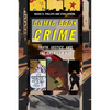 Comic Book Crime: Truth, Justice, and the American Way - Paperback