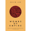 Wombs of Empire: Population Discourses and Biopolitics in Modern Japan - Paperback