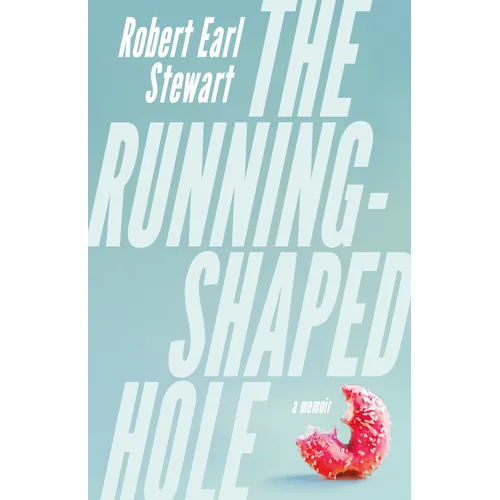 The Running-Shaped Hole - Paperback