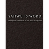 YAHWEH'S Word - Hardcover