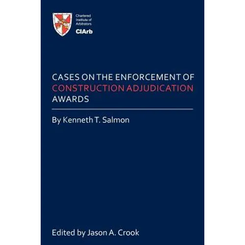 Cases on the Enforcement of Construction Adjudication Awards - Paperback