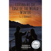 Living at the edge of the World - Winter - Paperback