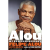 Alou: My Baseball Journey - Hardcover